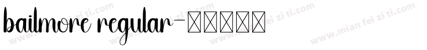 bailmore regular字体转换